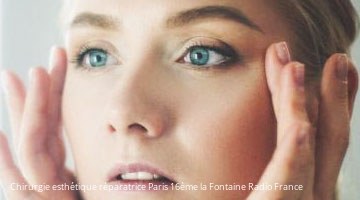 Chirurgie esthétique réparatrice 75016 Paris 16ème la Fontaine Radio France 4